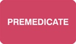 Premedicate Label